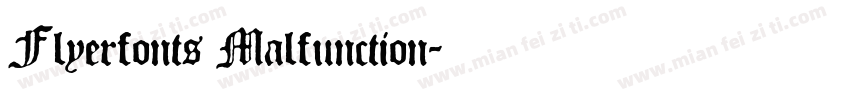Flyerfonts Malfunction字体转换